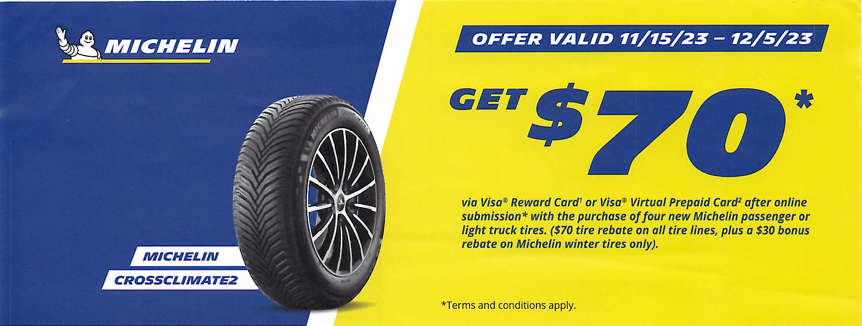 Get $70 when you purchase a set of 4 qualifying Michelin tires